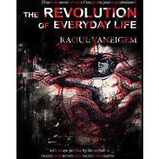 The Revolution of Everyday Life (Häftad, 2012)