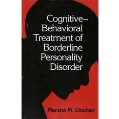 Cognitive-Behavioral Treatment of Borderline Personality Disorder (Inbunden, 1993)
