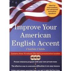 Improve Your American English Accent (Book W/ Cd) Charlsie Childs (Luisterboek, CD, 2003)