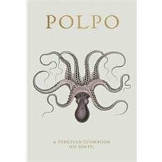 Bøker POLPO: A Venetian Cookbook (Of Sorts) (Innbundet, 2012)