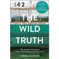 The Wild Truth: The Secrets That Drove Chris McCandless into the Wild (Paperback, 2014)