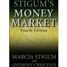 Stigum's Money Market, 4E (Inbunden, 2007)