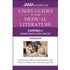 Users' Guides to the Medical Literature: Essentials of Evidence-Based Clinical Practice, Third Edition (Paperback, 2015)