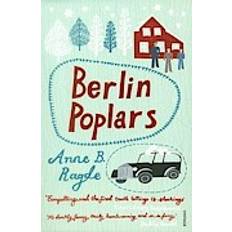 Anne b ragde Berlin Poplars (Hæftet, 2009)