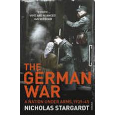 The German War: A Nation Under Arms, 1939–45 (Paperback, 2016)