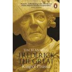 Frederick the Great: King of Prussia (Paperback, 2016)