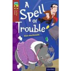 Oxford Reading Tree TreeTops Fiction: Level 15: A Spell of Trouble (Häftad, 2014)