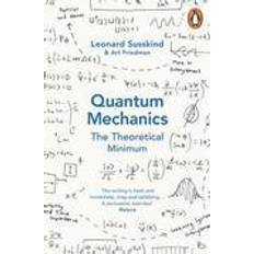 Quantum mechanics: the theoretical minimum (Häftad, 2015)