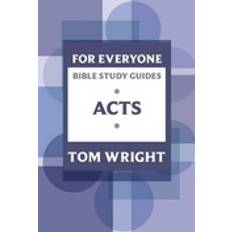 Religion & Philosophy Books For Everyone Bible Study Guides: Acts (NT for Everyone: Bible Study Guide) (Paperback, 2010)