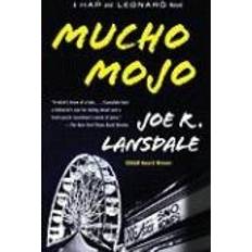 Mojo 2 Mucho Mojo: A Hap and Leonard Novel (2) (Häftad, 2009)