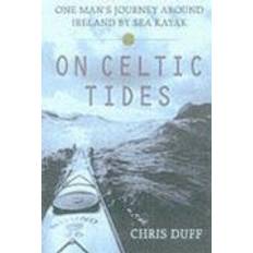 Bücher On Celtic Tides: One Man's Journey Around Ireland by Sea Kayak (Geheftet, 2000)