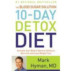 Mark hyman books Blood Sugar Solution 10-Day Detox Diet: Activate Your Body's Natural... (Hardcover, 2014)