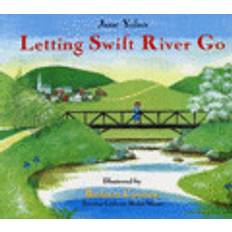 Swift go letting swift river go (Paperback, 1995)