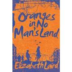 Oranges in No Man's Land (Paperback, 2016)