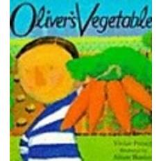 Vegetables Oliver's Vegetables (Heftet, 1995)