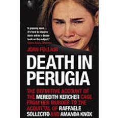 Kercher Death in Perugia: The Definitive Account of the Meredith Kercher Case from Her Murder to the Acquittal of Raffaele Sollecito and Amanda Knox (Hæftet, 2012)