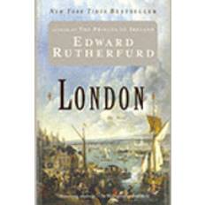 Edward rutherfurd London: The Novel (Hæftet, 2002)