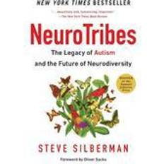 Neurotribes: The Legacy of Autism and the Future of Neurodiversity (Häftad, 2016)