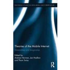 Mobile internet Theories of the Mobile Internet (Inbunden, 2014)