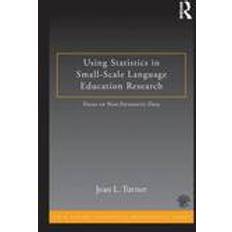 Using Statistics in Small-Scale Language Education Research: Focus on Non-Parametric Data (ESL & Applied Linguistics Professional Series) (Paperback, 2014)