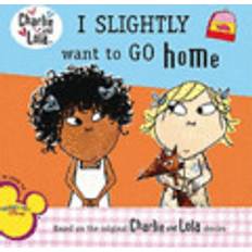 Charlie and lola Charlie & Lola I Slightly Want to Go Home (Charlie and Lola (8x8)) (Paperback, 2011)