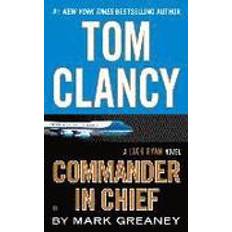 Tom Clancy Commander In Chief Mark Greaney (Paperback, 2016)