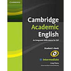 Cambridge Academic English: An Integrated Skills Course for Eap, Intermediate (Broché, 2012)