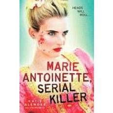 Serial killer books Marie Antoinette, Serial Killer (Hardcover, 2013)