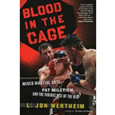 Mixed martial arts Blood in the Cage: Mixed Martial Arts, Pat Miletich, and the Furious Rise of the UFC (Häftad, 2010)