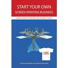 Screen printing Start Your Own Screen-Printing Business (Häftad, 2008)