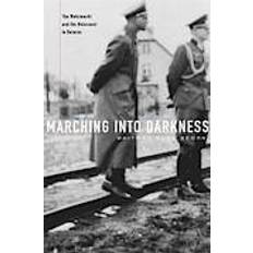 Books Marching into Darkness (Hardcover, 2014)