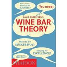 Wine Bar Theory (Inbunden, 2013)