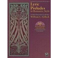 Lyric Preludes in Romantic Style: 24 Short Piano Pieces in All Keys (Livre audio, CD, 2008)