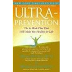 Books ultraprevention the 6 week plan that will make you healthy for life (Paperback, 2005)