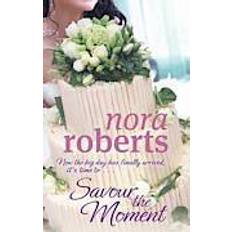 Savour The Moment Nora Roberts (Paperback, 2015)