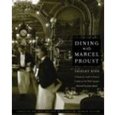 By shirley Dining with Marcel Proust by Shirley King (Broché, 2006)