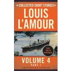 Collected Short Stories of Louis L'amour, Volume 4, Part 1: Volume 4 (Häftad, 2015)