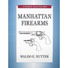 Manhattan Firearms (Hardcover, 2009)