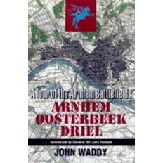 Bøker Battlefield Tour Guide to the Battles of Arnhem, Oosterbeek and Driel (Heftet, 1998)