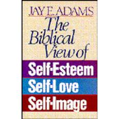 Books biblical view of self esteem self love and self image (Paperback, 1986)