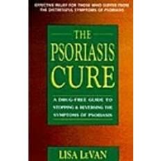 Psoriasis The Psoriasis Cure (Geheftet, 1999)