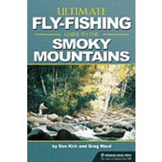 Ultimate fly bra The Ultimate Fly-Fishing Guide to the Smoky Mountains (Häftad, 2011)