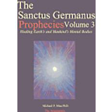 Body mass The Sanctus Germanus Prophecies Volume 3: Seeding the Mass Consciousness to Heal Earth's Mental Body (Hæftet, 2012)