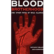 Blood-Brotherhood and Other Rites of Male Alliance (Hæftet, 2012)