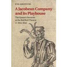 Libros A Jacobean Company and its Playhouse (Tapa blanda, 2015)