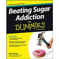 Health, Family & Lifestyle Books Beating Sugar Addiction For Dummies (For Dummies (Health & Fitness)) (Paperback, 2013)