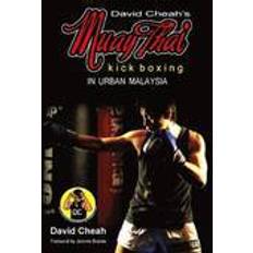 Thai boxing David Cheah's Muay Thai Kick Boxing (Hæftet, 2014)