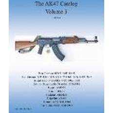 Ak47 the AK47 Catalog Volume 3 (Paperback, 2014)