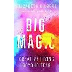 Elizabeth gilbert big magic bog Big Magic (Hæftet, 2015)