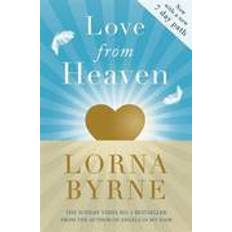 Love From Heaven: Now includes a 7 day path to bring more love into your life (Paperback, 2015)